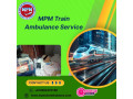 mpm-provides-the-most-efficient-train-ambulance-services-in-silchar-small-0