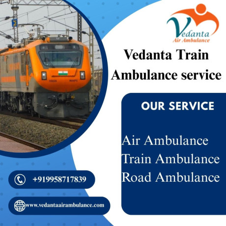 vedanta-prove-its-worth-in-scheduling-on-time-shifting-in-guwahati-in-a-train-ambulance-big-0