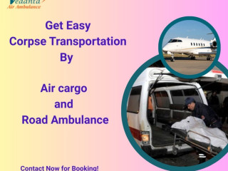 Vedanta provides a helpful ambulance body transfer service in Guwahati when needed the most